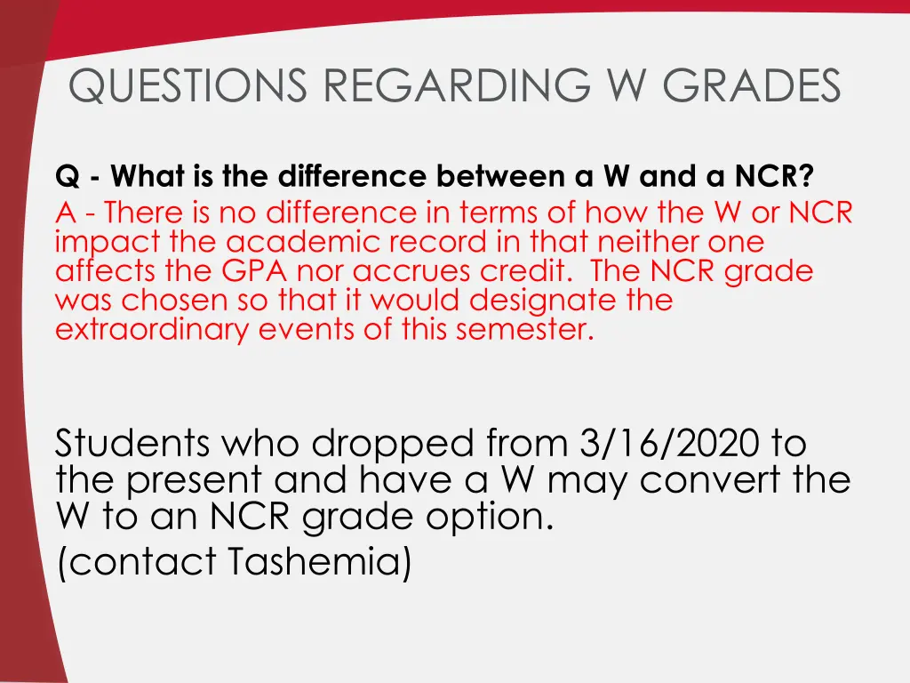 questions regarding w grades