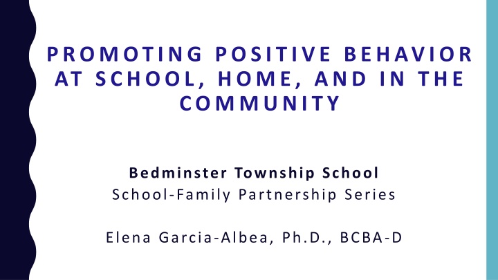 promoting positive behavior at school home