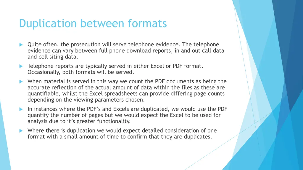 duplication between formats