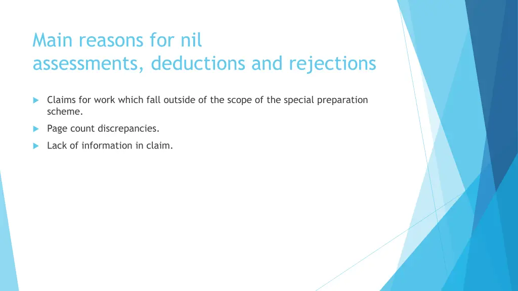 main reasons for nil assessments deductions