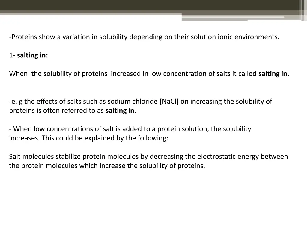 proteins show a variation in solubility depending