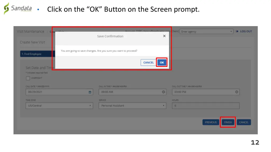 click on the ok button on the screen prompt