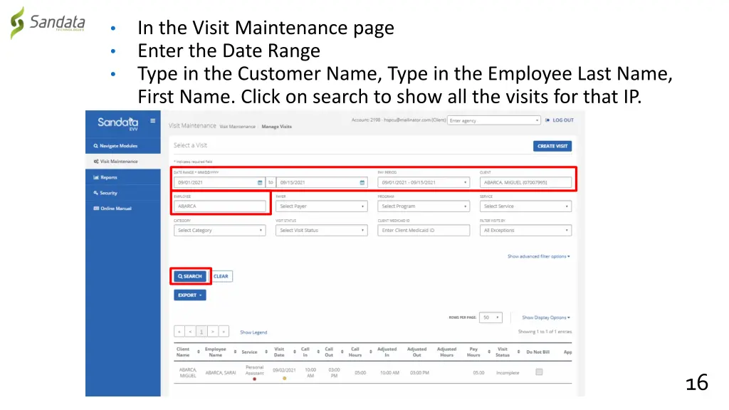 in the visit maintenance page enter the date