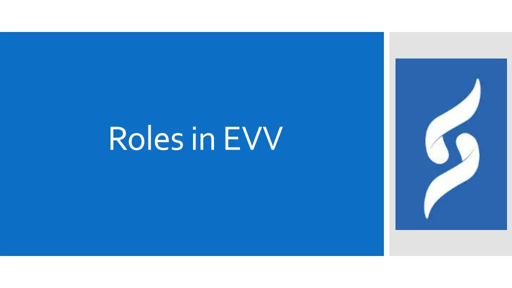 roles in evv