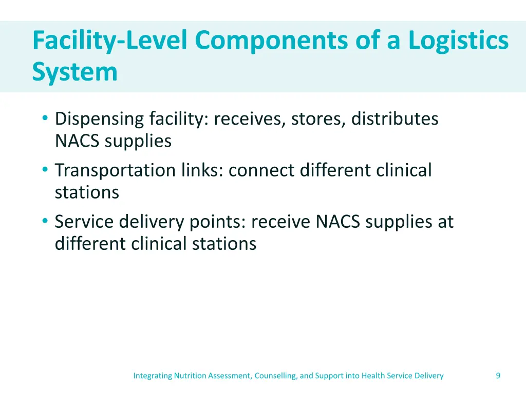 facility level components of a logistics system