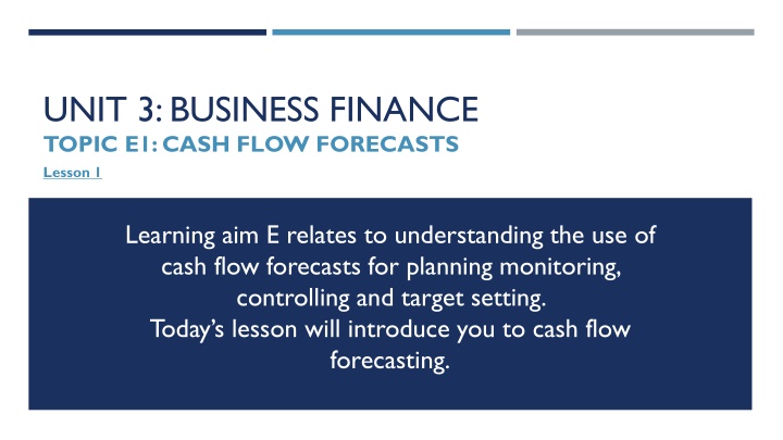 unit 3 business finance topic e1 cash flow