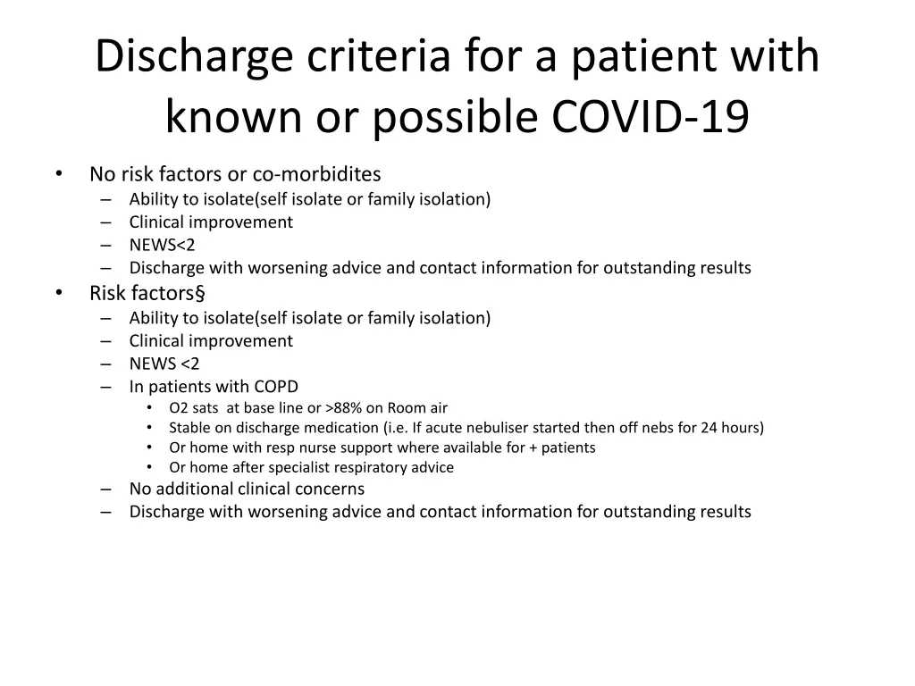 discharge criteria for a patient with known