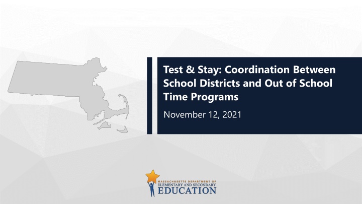 test stay coordination between school districts