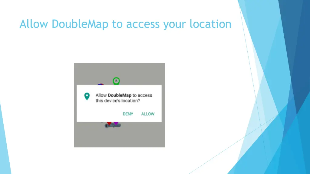 allow doublemap to access your location