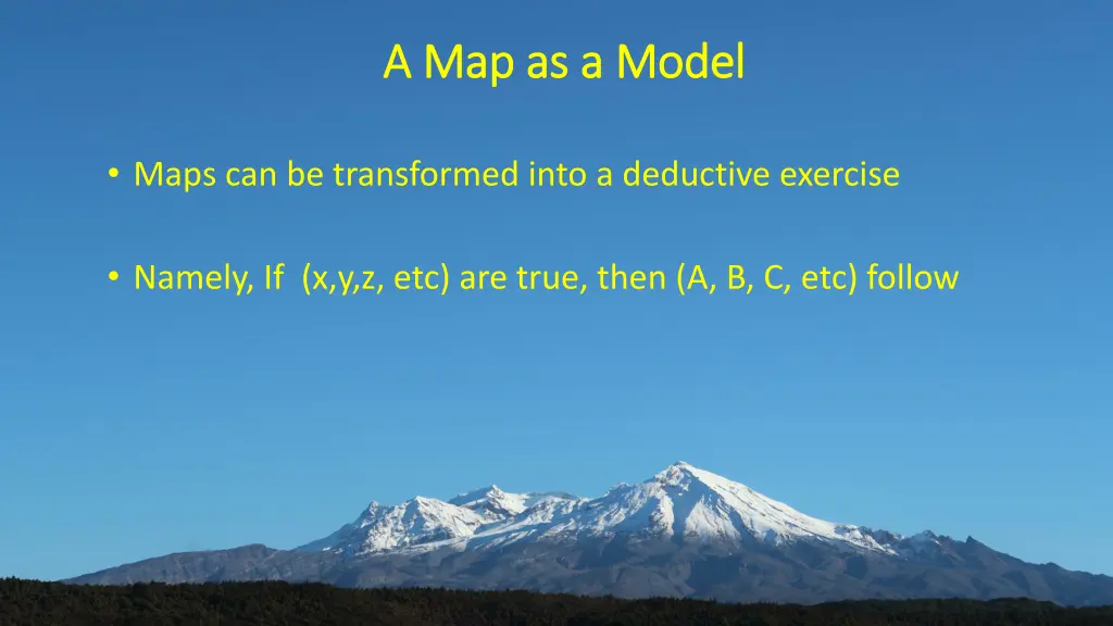 a a map as a model map as a model