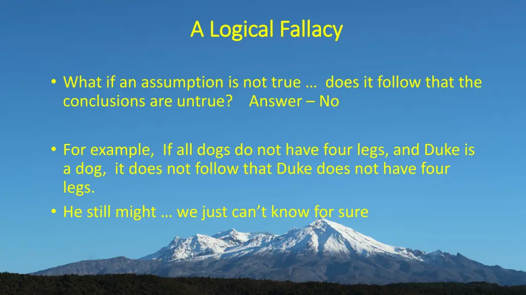 a logical fallacy a logical fallacy