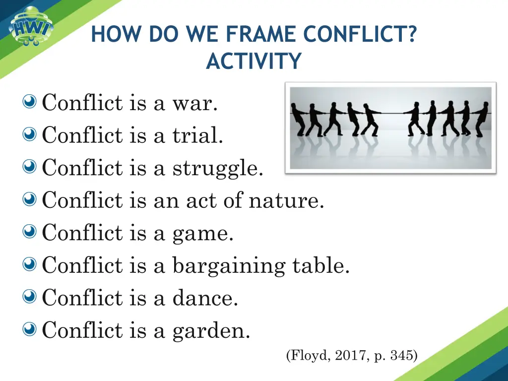 how do we frame conflict activity