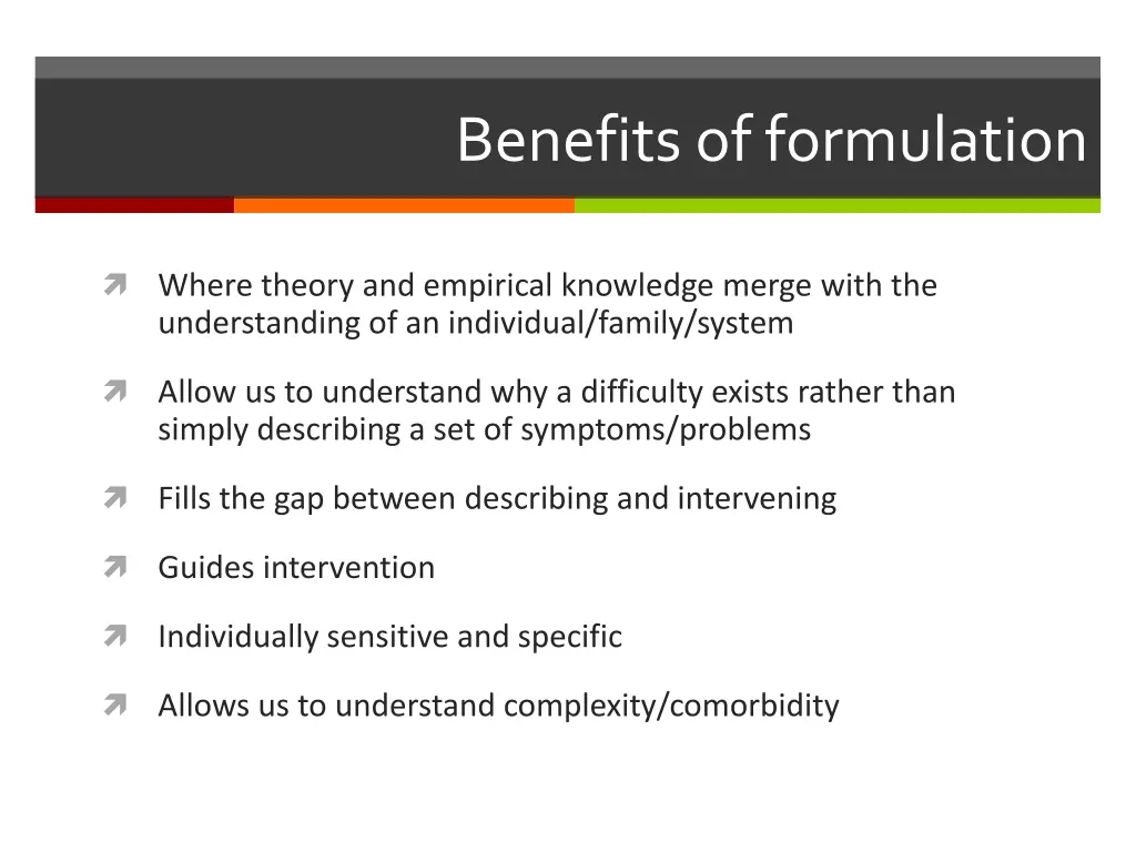 benefits of formulation