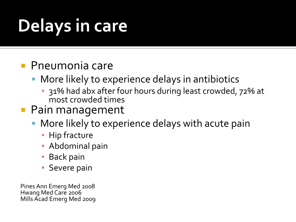 delays in care