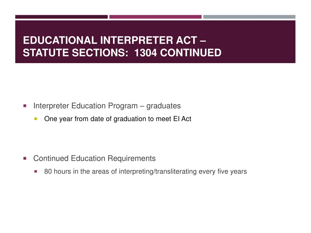 educational interpreter act statute sections 1304 1