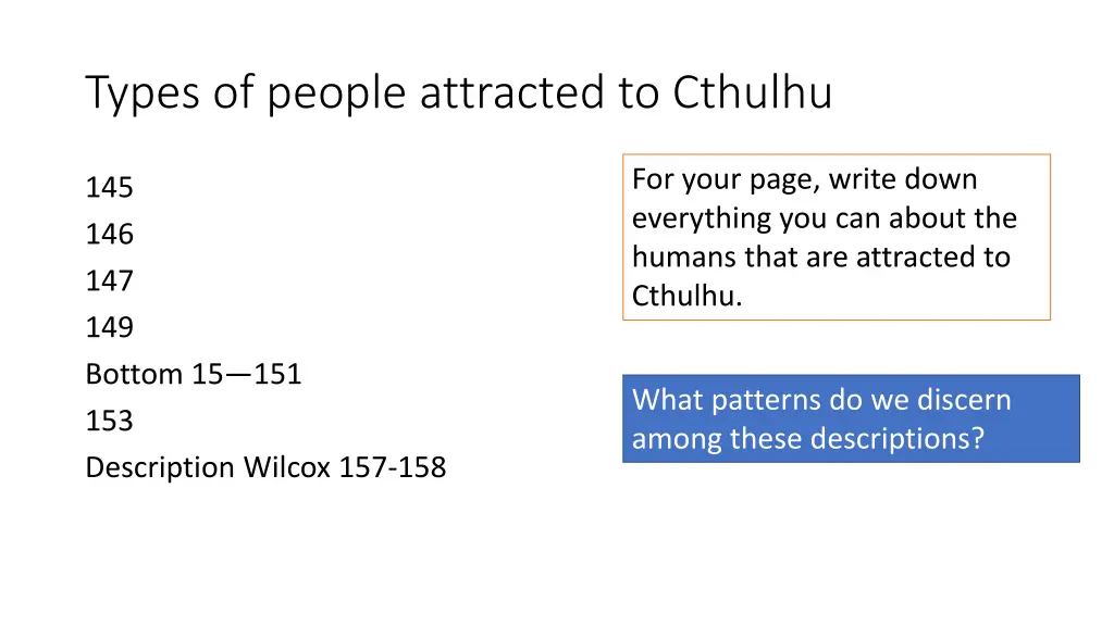 types of people attracted to cthulhu