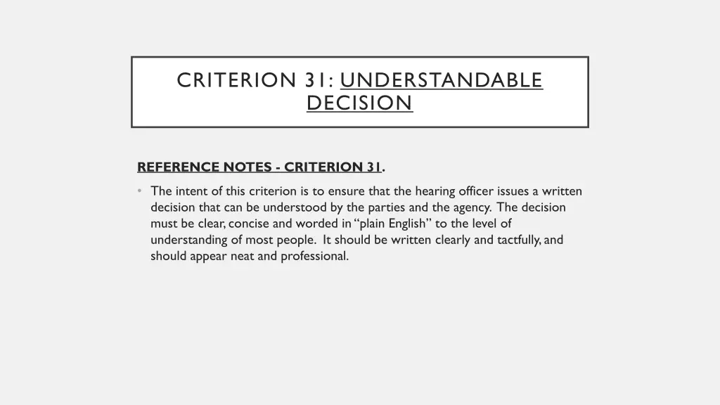 criterion 31 understandable decision 2