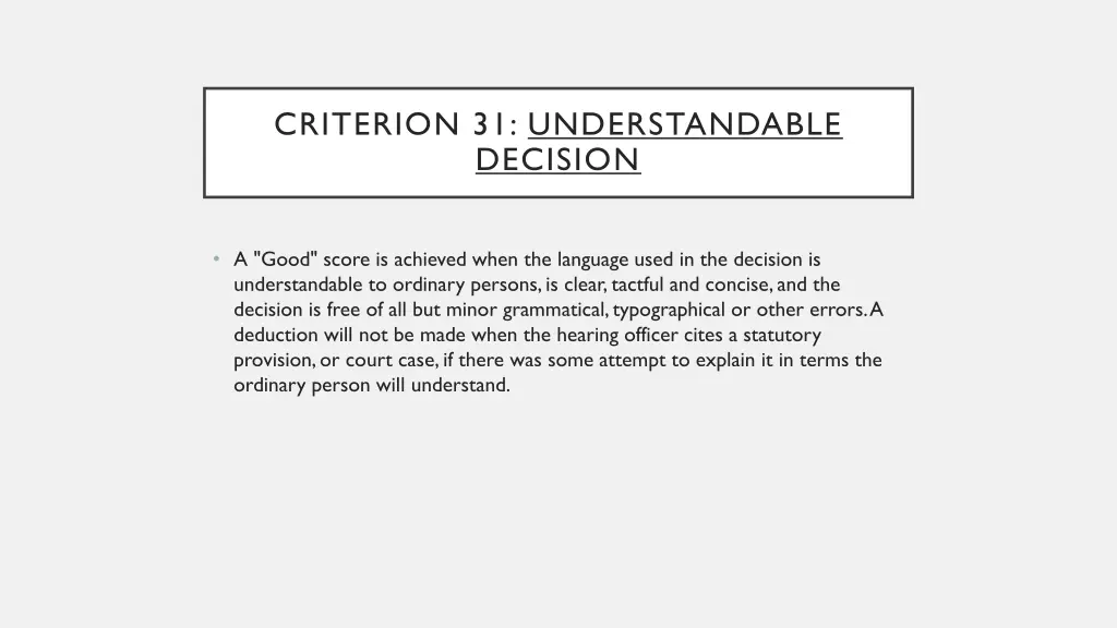 criterion 31 understandable decision 3