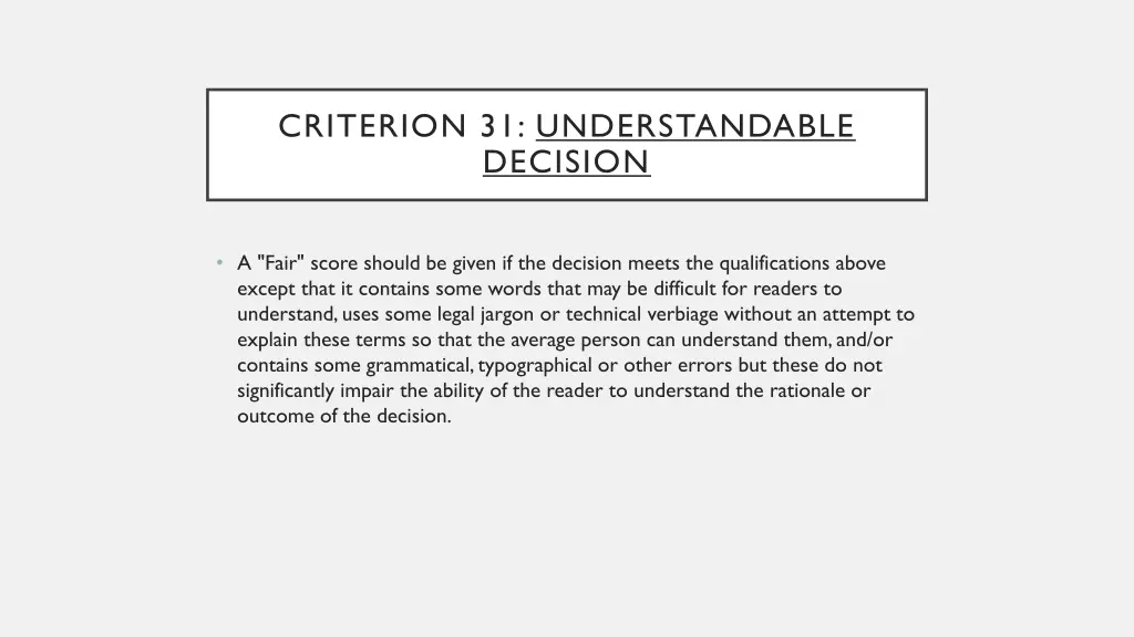 criterion 31 understandable decision 4