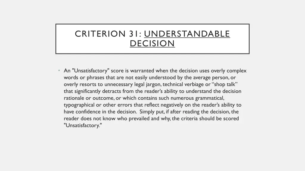 criterion 31 understandable decision 5