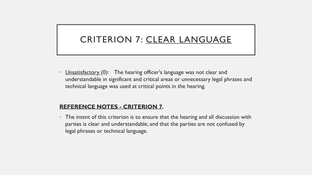 criterion 7 clear language 1