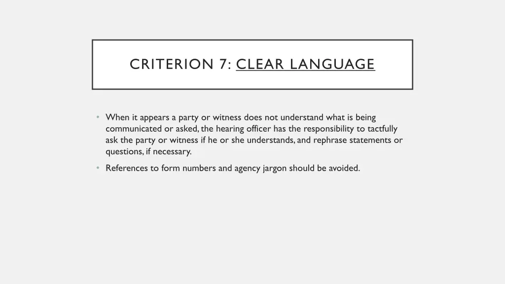 criterion 7 clear language 2