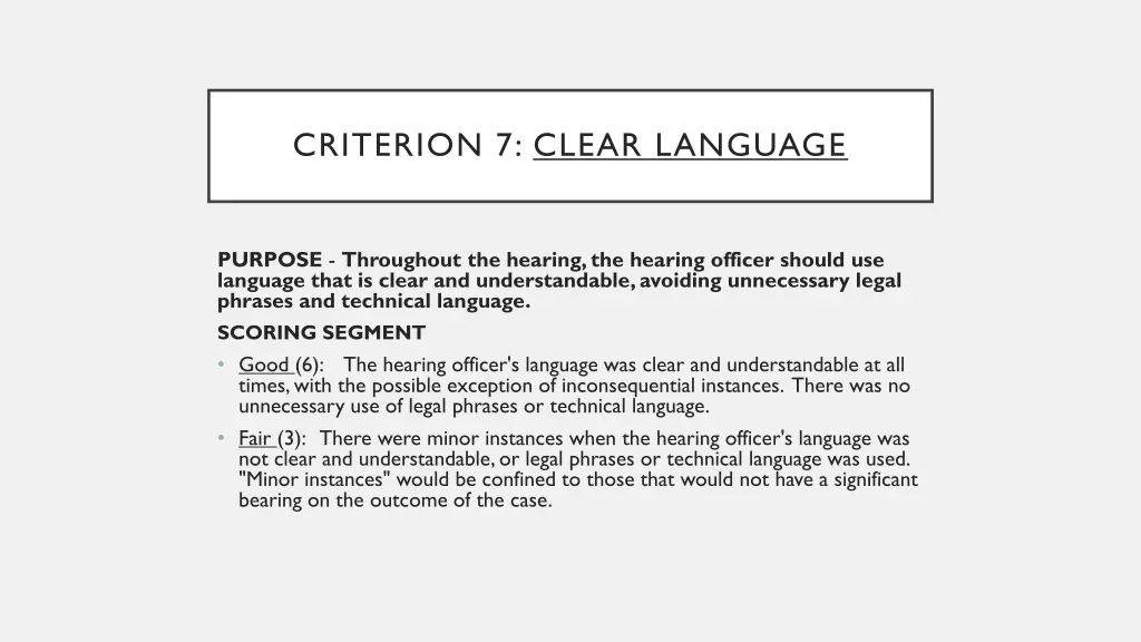 criterion 7 clear language