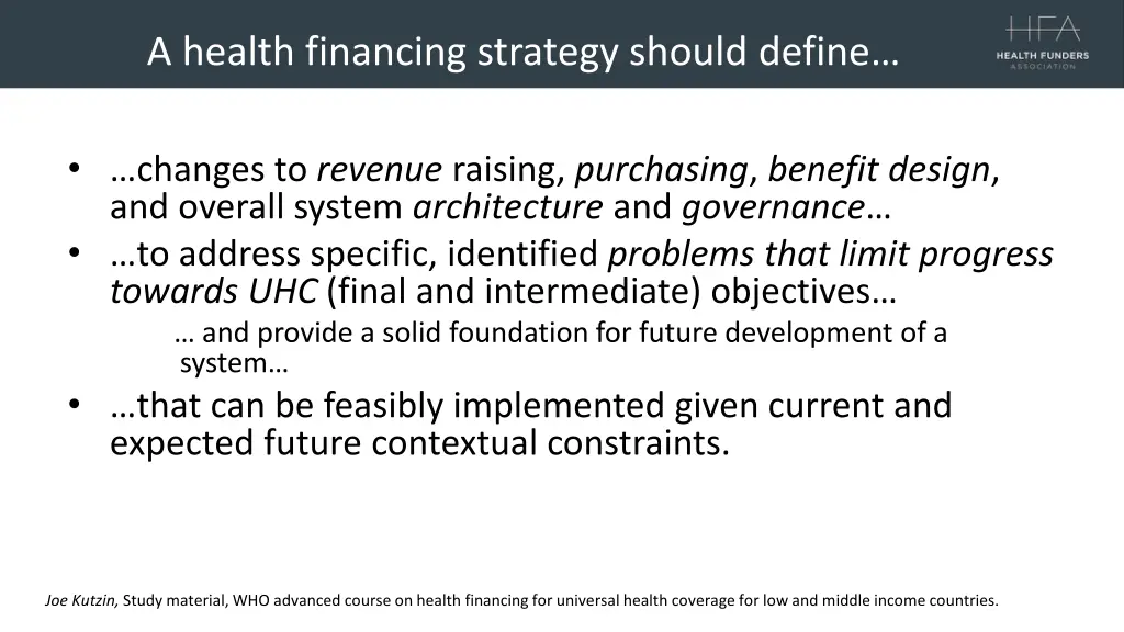 a health financing strategy should define