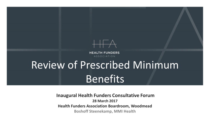 review of prescribed minimum benefits