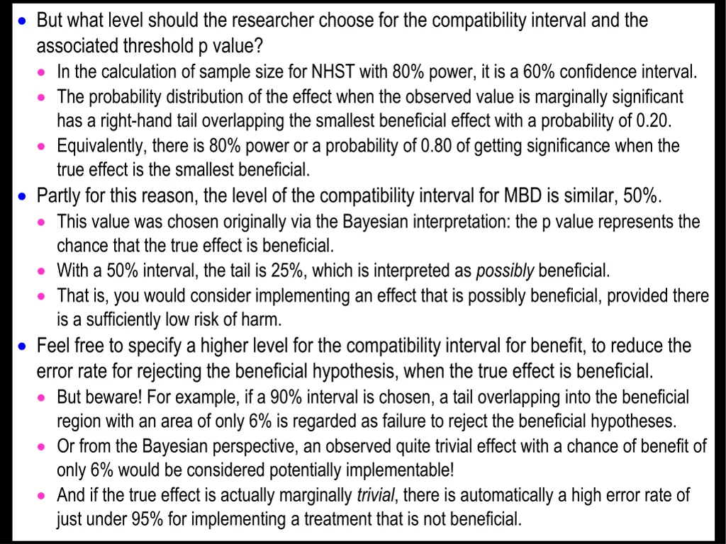 but what level should the researcher choose