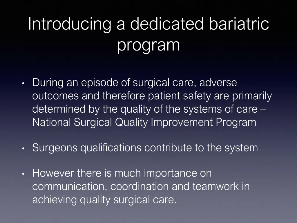 introducing a dedicated bariatric program