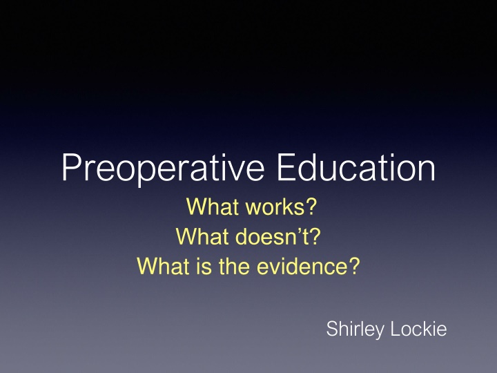 preoperative education what works what doesn