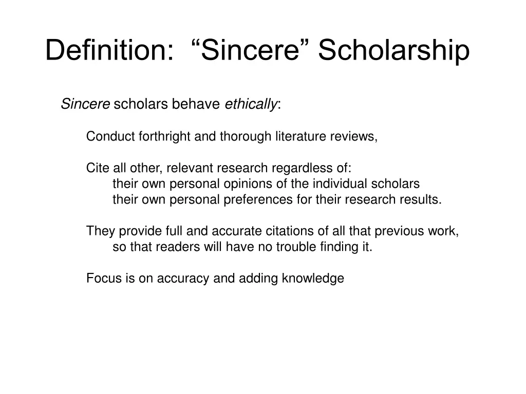 definition sincere scholarship