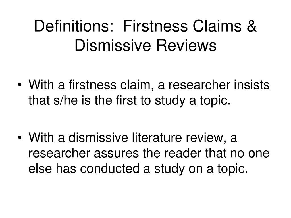 definitions firstness claims dismissive reviews