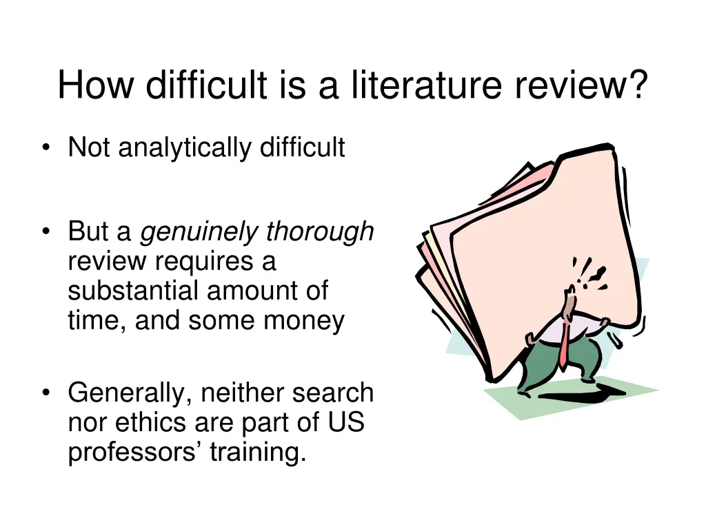 how difficult is a literature review