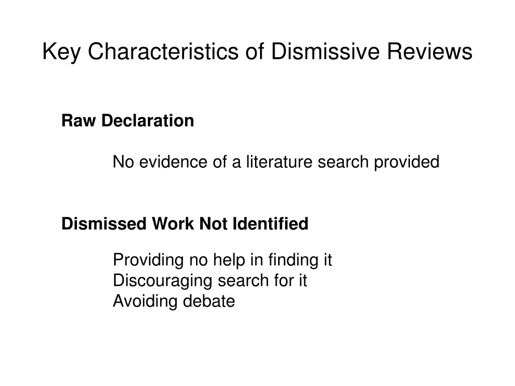 key characteristics of dismissive reviews