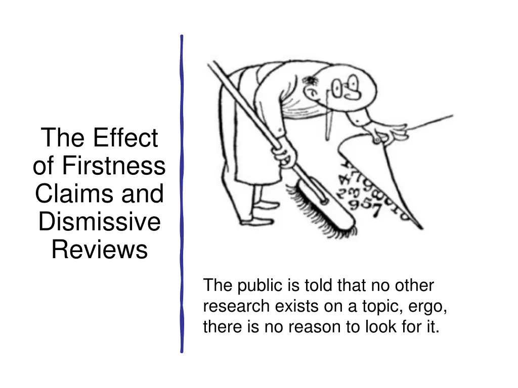 the effect of firstness claims and dismissive