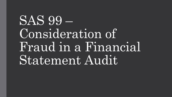 sas 99 consideration of fraud in a financial