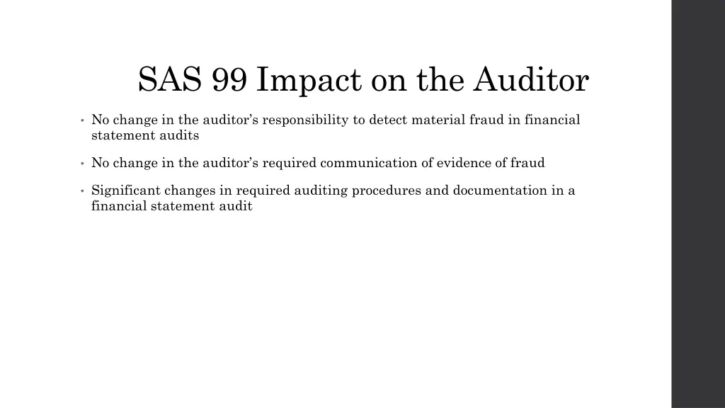 sas 99 impact on the auditor