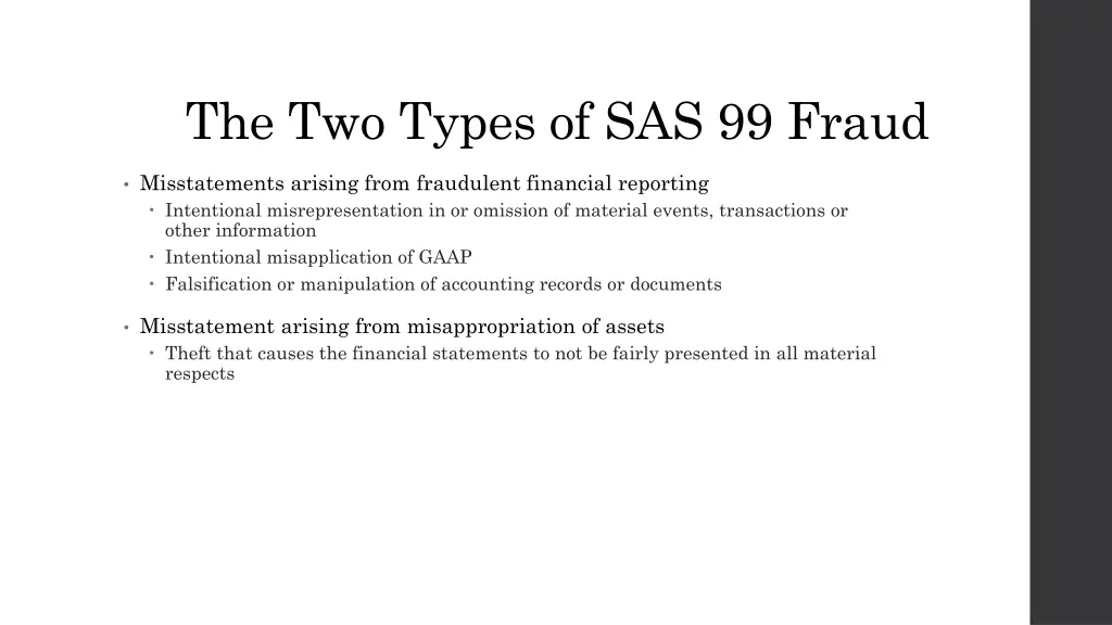 the two types of sas 99 fraud