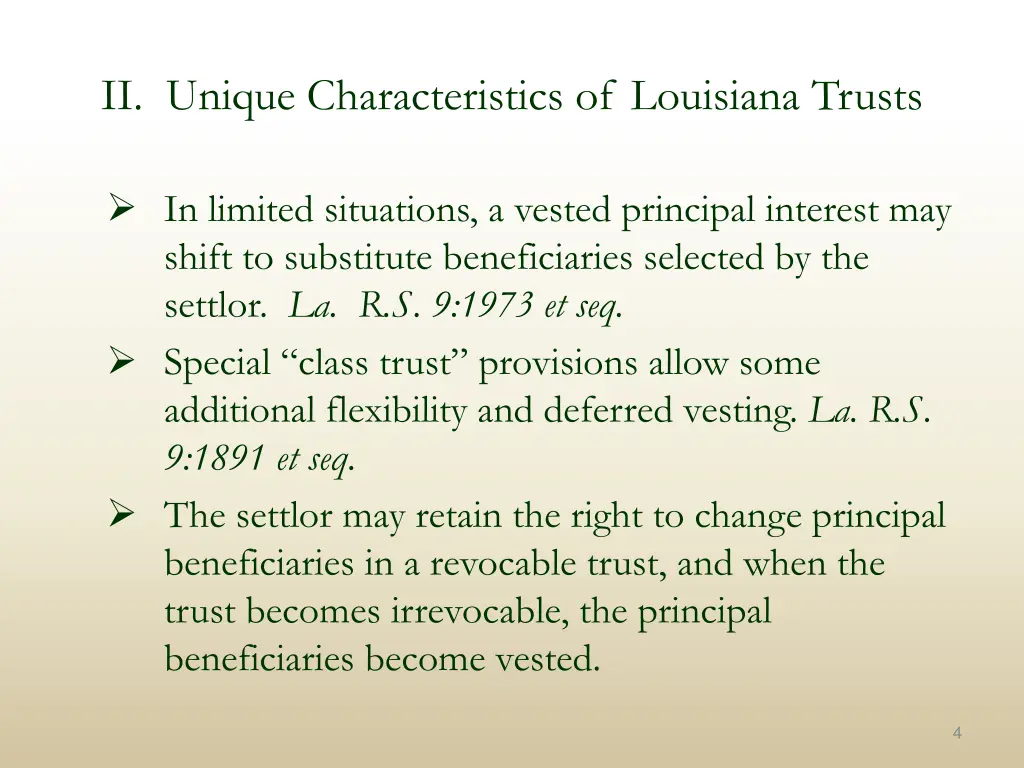 ii unique characteristics of louisiana trusts 1