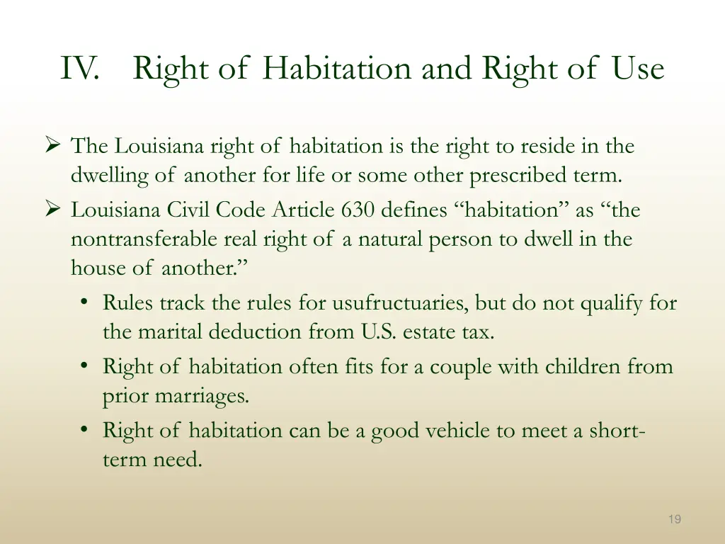 iv right of habitation and right of use