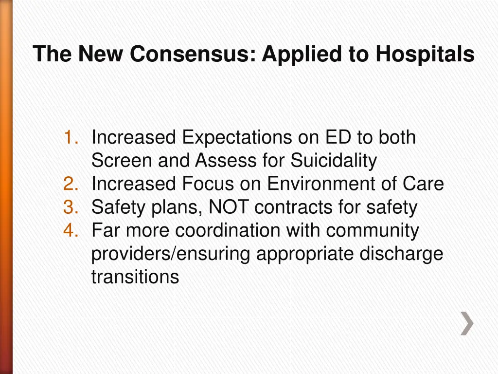 the new consensus applied to hospitals