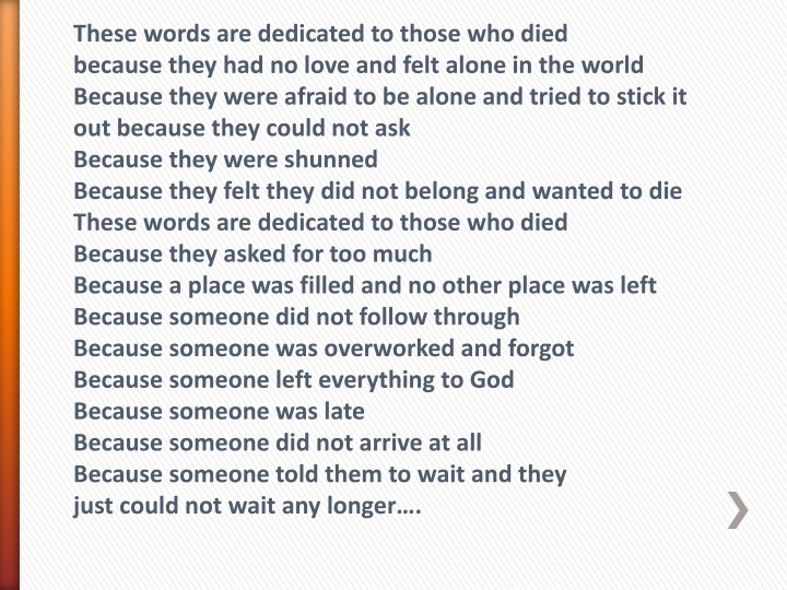 these words are dedicated to those who died