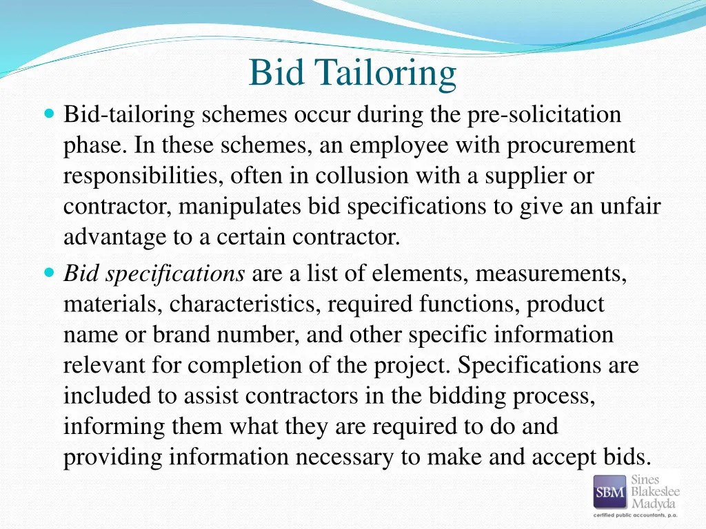 bid tailoring