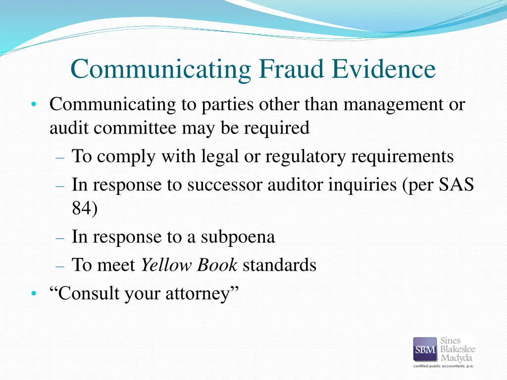 communicating fraud evidence communicating