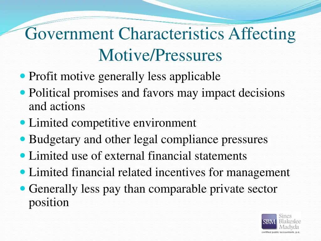 government characteristics affecting motive