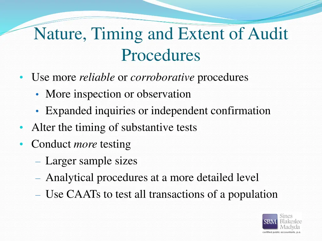 nature timing and extent of audit procedures