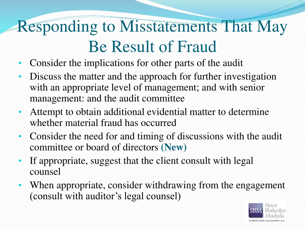 responding to misstatements that may be result