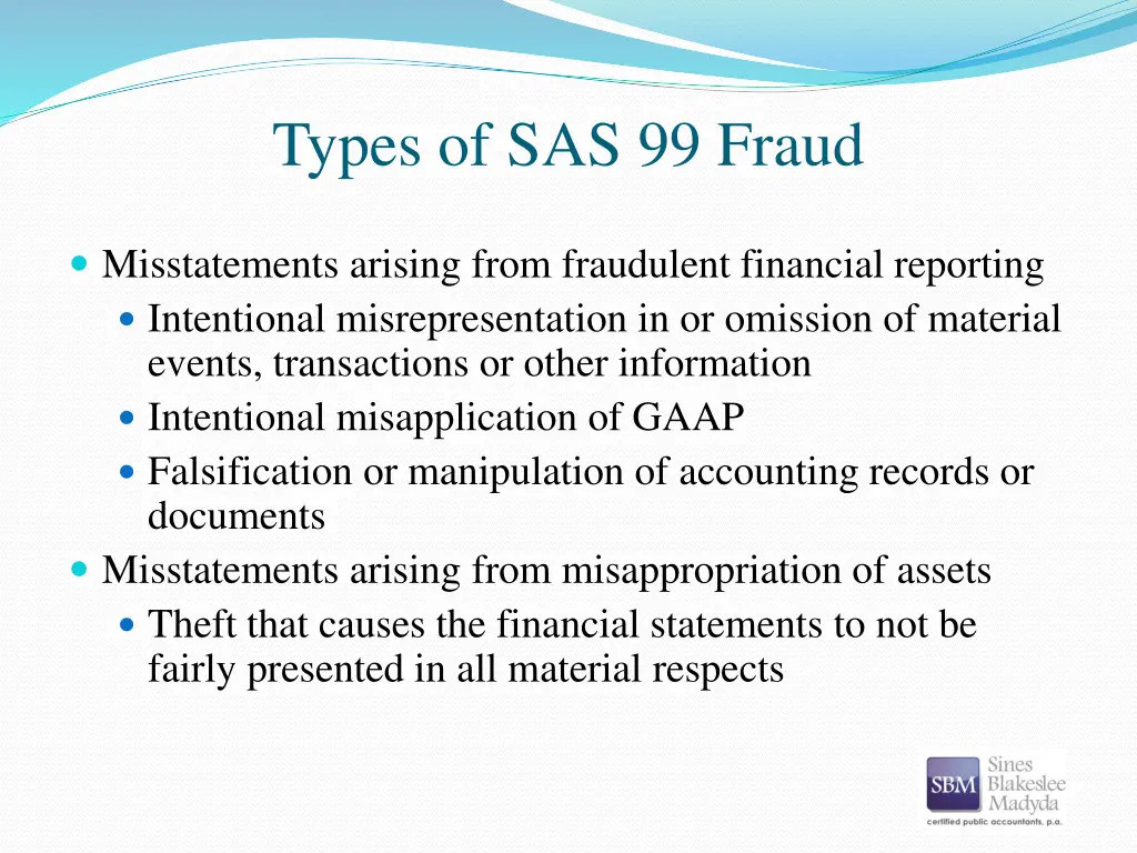 types of sas 99 fraud